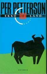 "Ekkoland" av Per Petterson