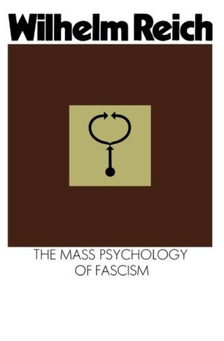 "The Mass Psychology of Fascism" av Wilhelm Reich