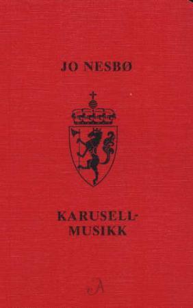 "Karusellmusikk - noveller" av Jo Nesbø