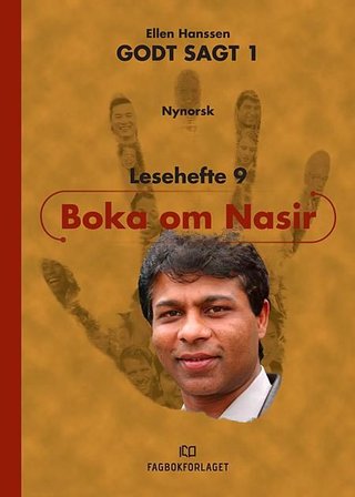 Godt sagt 1 - boka om Nasir : lesehefte 9