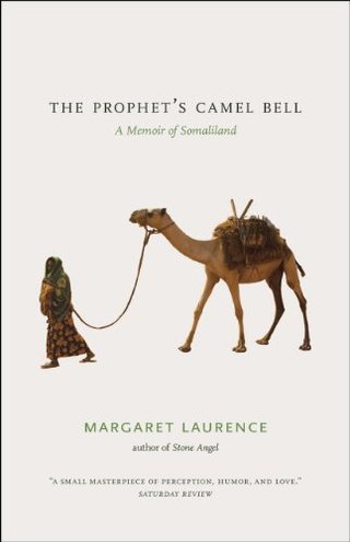 The Prophet's Camel Bell - A Memoir of Somaliland