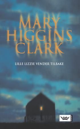 "Lille Lizzie vender tilbake" av Mary Higgins Clark