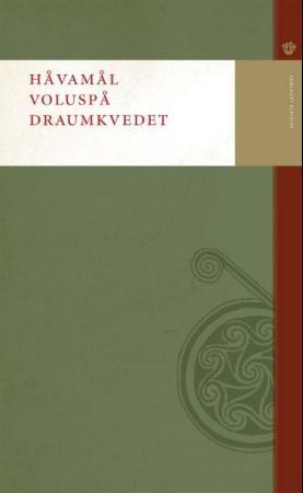 "Håvamål ; Voluspå ; Draumkvedet" av Ivar Mortensson-Egnund
