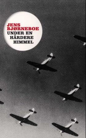 "Under en hårdere himmel" av Jens Bjørneboe