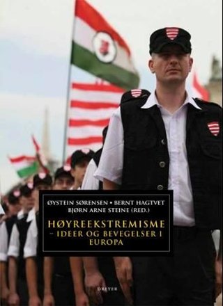 Høyreekstremisme - ideer og bevegelser i Europa