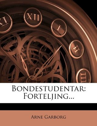 Bondestudentar - Forteljing... (Norwegian Edition)