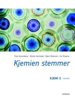 "Kjemien stemmer - kjemi 1 grunnbok" av Truls Grønneberg