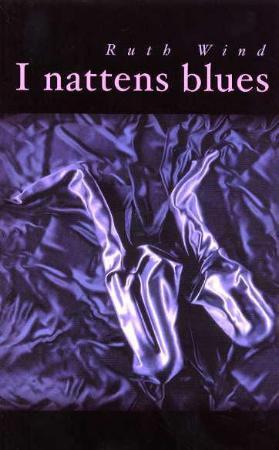 "I nattens blues" av Ruth Wind