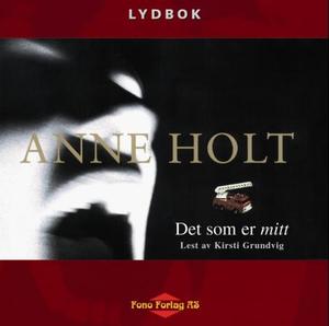 "Det som er mitt" av Anne Holt