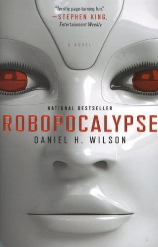 "Robopocalypse A Novel (Vintage Contemporaries)" av Daniel H. Wilson