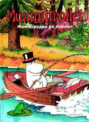 "Mummitrollet - Mummipappa på fisketur" av Harald Sonesson
