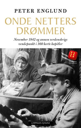 "Onde netters drømmer - november 1942 og annen verdenskrigs vendepunkt i 360 korte kapitler" av Peter Englund