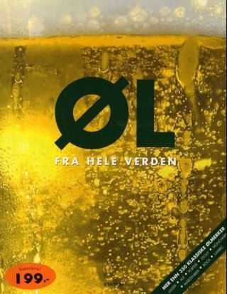 "Øl fra hele verden - over 350 klassiske øltyper" av David Kenning