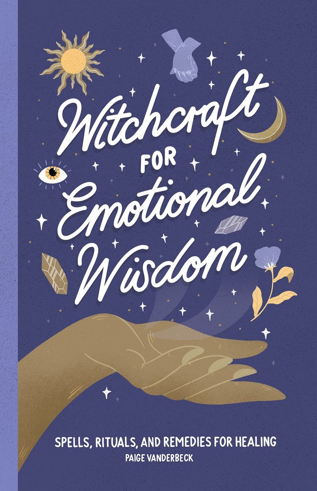 "Witchcraft for Emotional Wisdom: Spells, Rituals, and Remedies for Healing" av Paige Vanderbeck