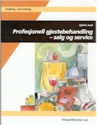 "Profesjonell gjestebehandling - salg og service" av Kjell E. Innli