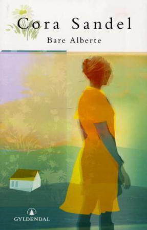 "Bare Alberte" av Cora Sandel