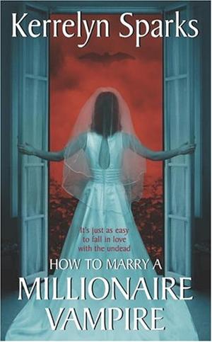 "How to Marry a Millionaire Vampire (Avon Romance)" av Kerrelyn Sparks