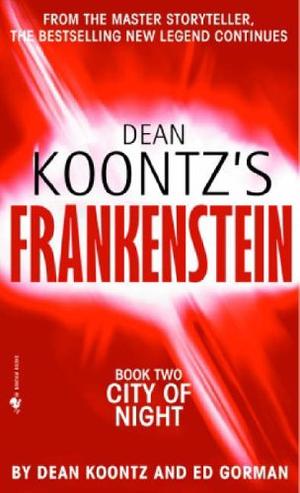 "City of Night Book 2 (Dean Koontz's Frankenstein)" av Dean Koontz