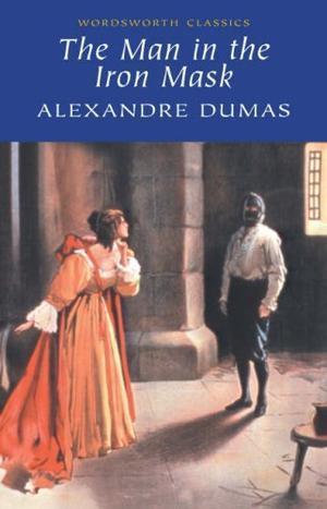 The Man in the Iron Mask (Wordsworth Classics)