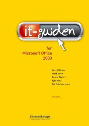 "IT-guiden - for Microsoft Office 2003" av Lars Ottesen