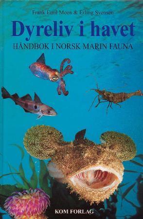 "Dyreliv i havet - nordeuropeisk marin fauna" av Frank Emil Moen