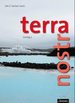 "Terra nostra - geofag 2" av Ole G. Karlsen