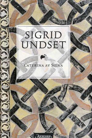 "Caterina av Siena" av Sigrid Undset