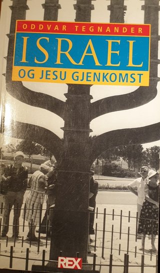 "Israel og Jesu gjenkomst" av Oddvar Tegnander