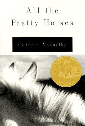 "All the Pretty Horses (Border Trilogy)" av C. McCarthy