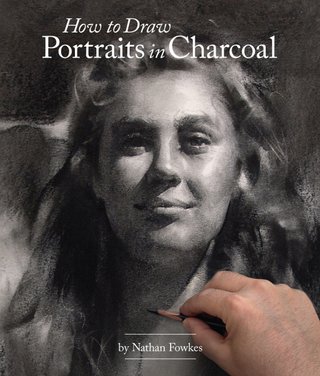 "How to Draw Portraits in Charcoal" av Nathan Fowkes