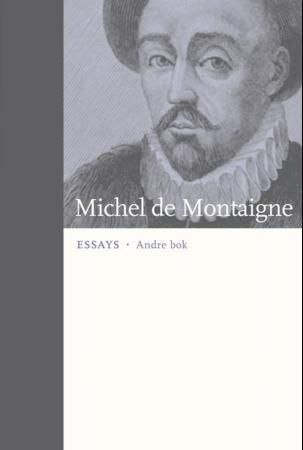 "Essays annen bok" av Michel de Montaigne
