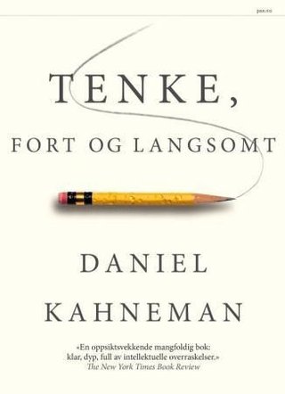 "Tenke, fort og langsomt" av Daniel Kahneman