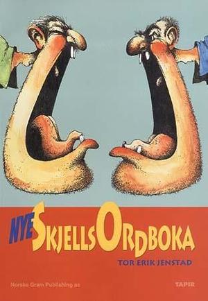 "Nye skjellsordboka" av Tor Erik Jenstad