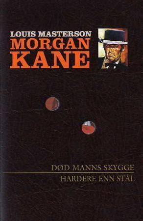 Død manns skygge ; Hardere enn stål