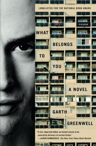 "What Belongs to You A Novel" av Garth Greenwell