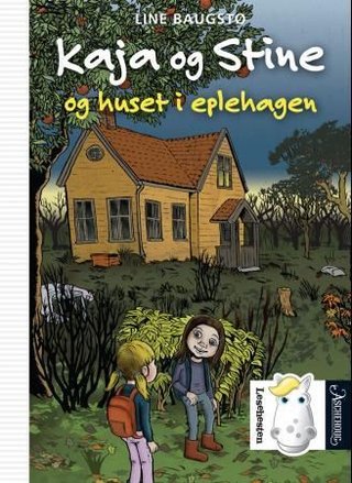 Kaja og Stine og huset i eplehagen
