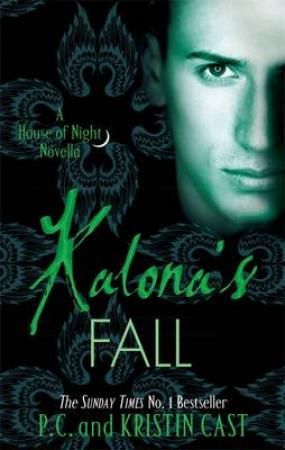 Kalona's fall - a house of night novella 4