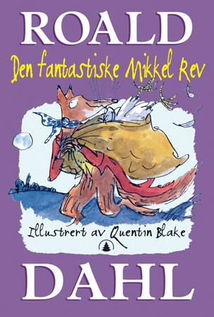 "Den fantastiske Mikkel Rev" av Roald Dahl
