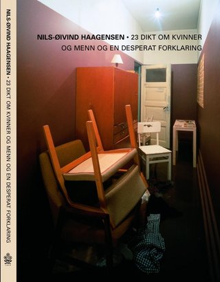 "23 dikt om kvinner og menn og en desperat forklaring" av Nils-Øivind Haagensen