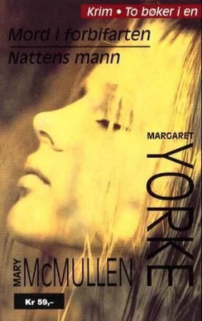 Mord i forbifarten ; Nattens mann