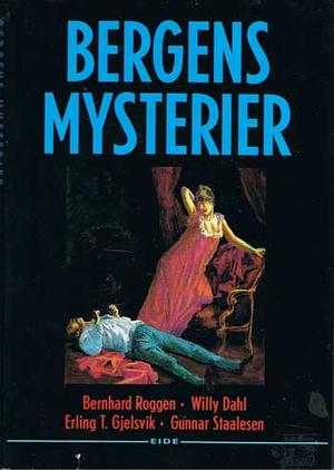 Bergens mysterier - en kriminalroman
