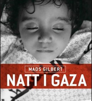 "Natt i Gaza" av Mads Gilbert