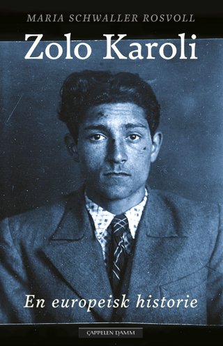 "Zolo Karoli en europeisk historie" av Maria Rosvoll