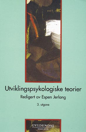 "Utviklingspsykologiske teorier" av Espen Jerlang