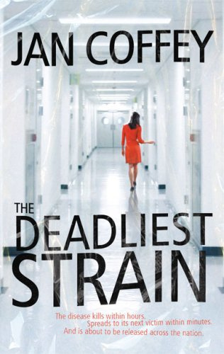 "The Deadliest Strain" av Jan Coffey