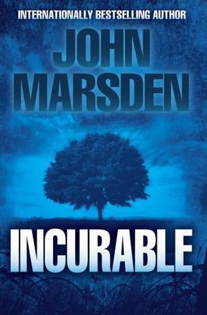 "Incurable (Ellie Chronicles)" av John Marsden