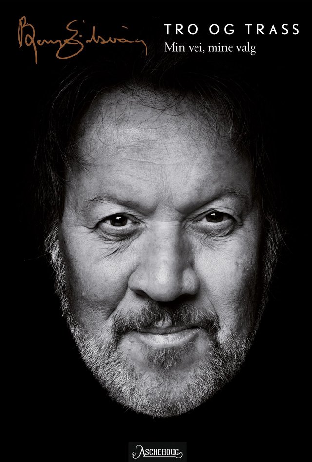 "Tro og trass - min vei, mine valg" av Bjørn Eidsvåg