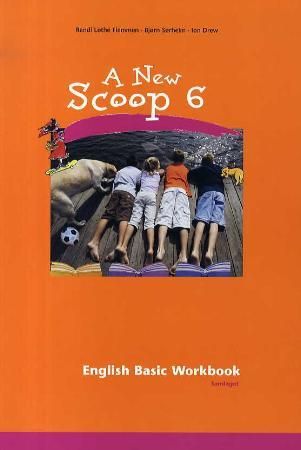 "A new scoop 6 - English basic workbook" av Randi Lothe Flemmen