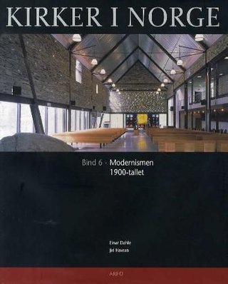 "Kirker i Norge. Bd. 6 modernismen" av Einar Dahle