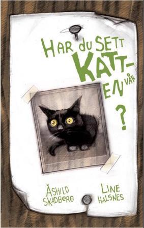 "Har du sett katten vår?" av Åshild Skadberg